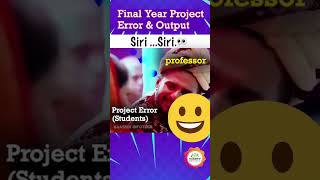 😂🚀Final Year Project Output & Errors #memes #memesdaily #comedy #Funny #funnyshorts #collegelife