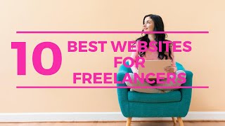 BEST Freelancing Websites| Websites for Freelancers