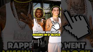 Rappers Who Went Missing in O'Block 🕵️♂️🚫