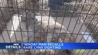 Whoa Man Recalls Rare Lynx Sighting
