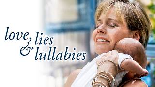 Love, Lies & Lullabies | DRAMA | Full Movie in English