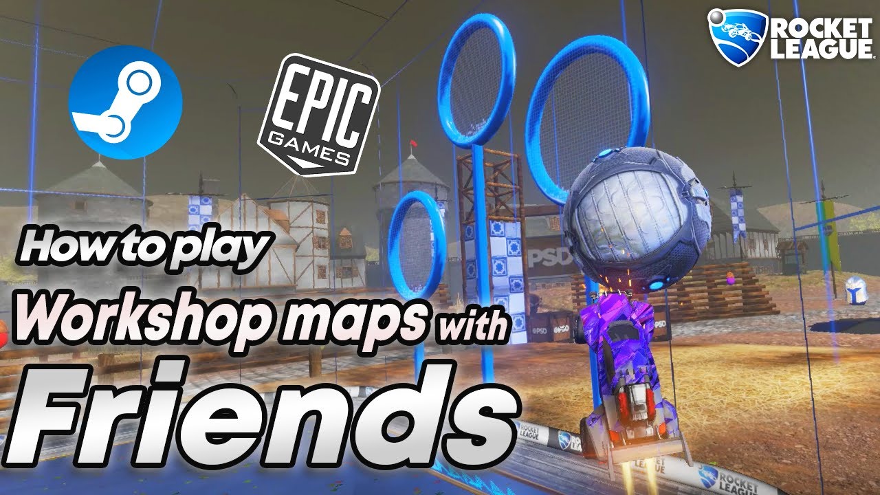 How To Play Workshop Maps On Epic Games And Steam With Friends On ...