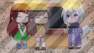 kamisama hajimemashita reacciona a nanami es kushina (Original)