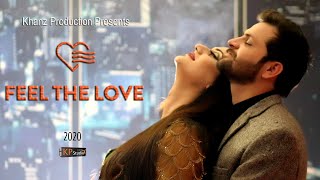 Feel The Love ! Minahil & Khan ! Singers : Asif Khan & Naseebo Lal ! 2020