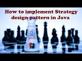 How to implement Strategy design pattern in Java byVY