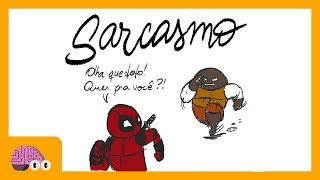 5 FATOS SOBRE O SARCASMO