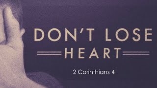 Don't Lose Heart