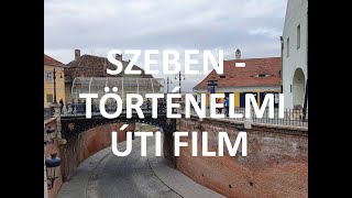 Utazófilmek, 77. rész: Szeben - az úti film | 4k UHD #travel vlog | Erdély | Transylvania | Sibiu