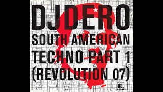 RETRO - Techno - DJ Dero ‎– South American Techno Part 1 (Revolution 07) Vinyl Version