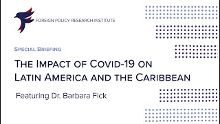 The Impact of COVID-19 in Latin America and the Caribbean