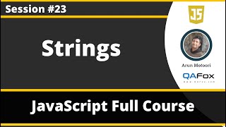 Strings in JavaScript (JavaScript for Beginners - Part 23)