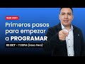 Primeros pasos para empezar a programar | EN VIVO