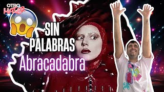 🔥 ¡LADY GAGA ESTÁ DE VUELTA! REACCION a la LOCURA de Abracadabra😱🎶