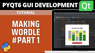 PyQt6 Tutorial - Making Wordle #1 - Creating the main window