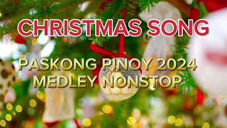 Paskong pinoy Medley Nonstop ll Greatest Christmas Song Collection  2024ll Best Christmas Song