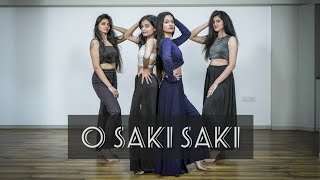 O SAKI SAKI | Batla House | Nora Fatehi, Tanishk B, Neha K, Tulsi K, B Praak | Dance Choreography