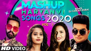 Mashup Haryanvi Songs 2020 (Vol-3) | Dj Chirag Dubai | Top Mashup Songs | Raju Punjabi, Ruchika J