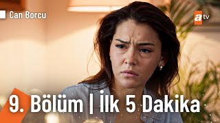 Can Borcu 9. Bölüm | İlk 5 Dakika @CanBorcuatv