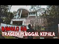 BANGLO SG BUKIT GASING | SERAM | KEPALA DIPENGGAL DAN DIGANTUNG