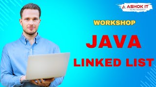 Java Linked List Tutorial For Beginners @ashokit