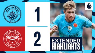 Extended Highlights | Man City 1-2 Brentford | Defeat in final game before World Cup