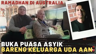 Di Australia | Buka Puasa Bareng Keluarga Uda Aan