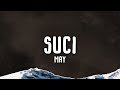 May - Suci (Video Lirik)