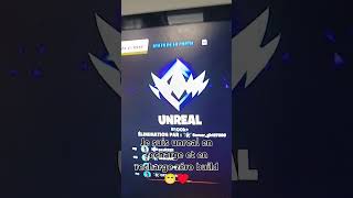 Je suis Unreal abonnez-vous #fortnite #unreal #fortinteclips #ranked #gaming