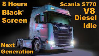 8 Hours Scania S770 V8 Diesel Engine Sound - Black Screen Sleep Meditation Relax Dream ASMR