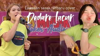 LAWASAN SASAK COVER TERBARU !!! Dedare lacur version disya musik novie live tanggar