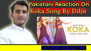 Koka Song By Diljit Dosanjh Reaction Video By |DANII REACTS|