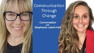 Communication Through Organizational Changes [Collaboration]