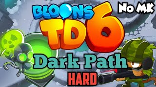 BTD6 - Dark Path - Hard | No Monkey Knowledge (MK) (ft. Quincy)