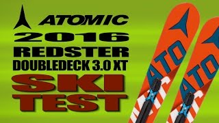 2016 Atomic Redster Doubledeck 3.0 XT with Greg Guras