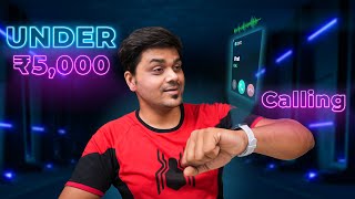 Top 5 Best Calling Smartwatch⌚ Under Rs.5,000/- Budget ❗❗  😍 எது Best?👍 | Tamil Tech