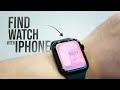 How to Find Your Apple Watch with Your iPhone (tutorial)