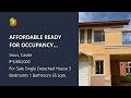 affordable ready for occupancy house and lot limited slots