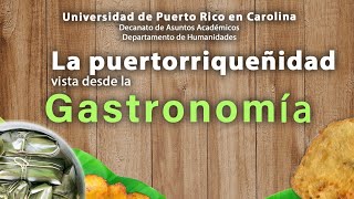 La puertorriqueñidad vista desde la gastronomía