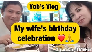 Usapang Senior: How My Wife Celebrate Her Birthday