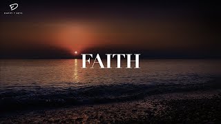 FAITH: 1 Hour Deep Prayer Music | Meditation Music