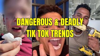 DANGEROUS \u0026 DEADLY TIK TOK TRENDS