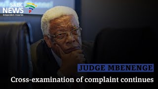 [GRAPHIC CONTENT] Mbenenge Conduct Tribunal | Cross-examination of complaint continues