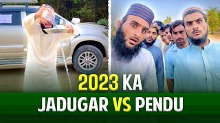 2023 ⚡ Ka Jadugar 🎩 Vs Pendu 🤣