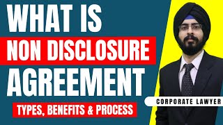 What is Non disclosure agreement (NDA) | Types, Benefits \u0026 Process - Bhavpreet Singh Soni