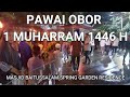 PAWAI OBOR 1 MUHARRAM 1446 H MASJID BAITUSSALAM SPRING GARDEN RESIDENCE, SULTHAN MANDRY