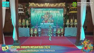 051 WINNAR NADHIRA THAFANNA TARI DODOG ALITFESTIVAL BUDAYA NUSANTARA 2024 Dokumentasi PHD NUSANTARA