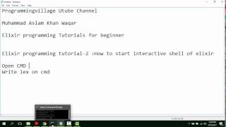 How to start interactive shell of Elixir -Elixir Programming Tutorial for absolute beginner: 2-