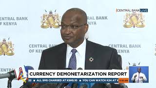 Central bank briefing : Currency demonetisation  report by DR. Patrick Njoroge