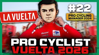 UNE VUELTA INCROYABLE CONTRE VINGEGAARD - PRO CYCLIST #22 | Pro Cycling Manager 2024