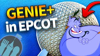 How to Use Genie+ in EPCOT
